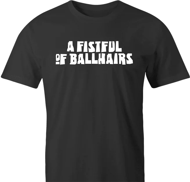 A Fistful Of Ballhairs