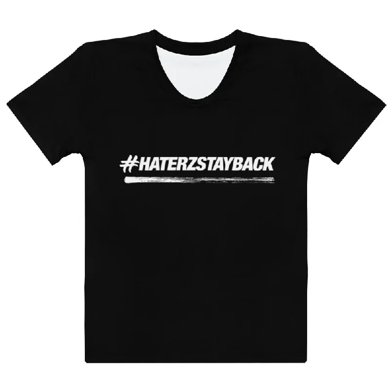 #HaterzStayBack Women's T-Shirt (Black)